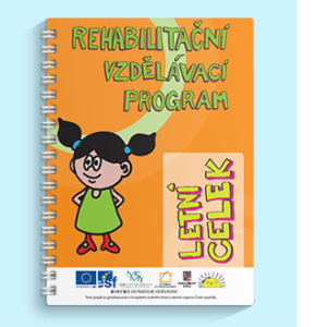 Rehabilitační vzdělávací program - Letní celek
