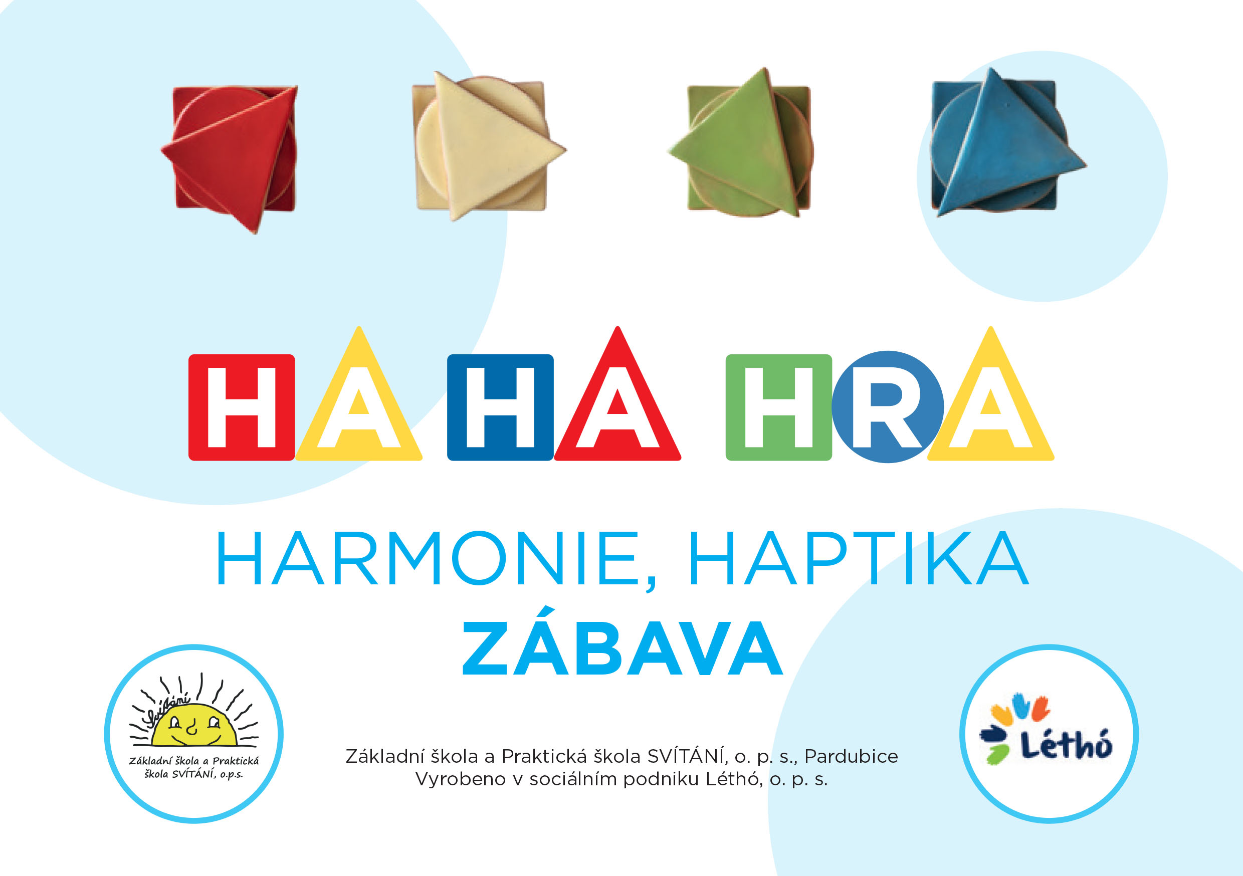 Ha Ha HRA - Barvy